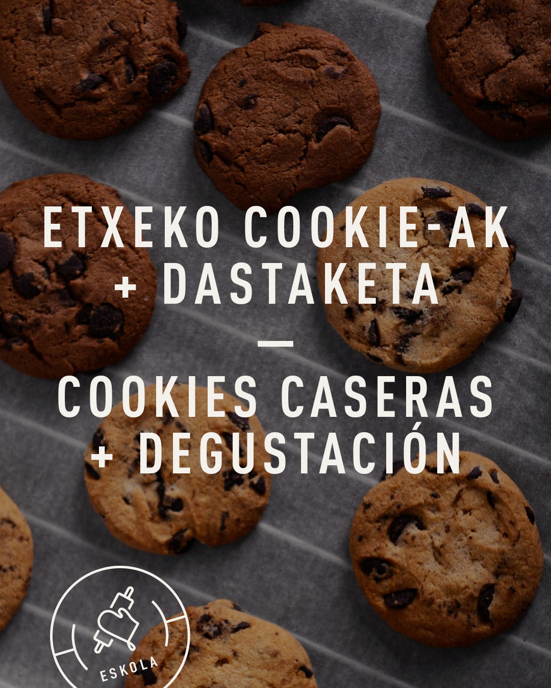 COOKIES CASERAS + DEGUSTACIÓN. Sabado 14/03. De 11:00 a 12:30.