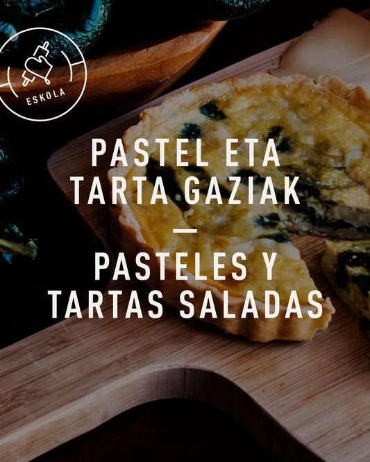 PASTELES Y TARTAS SALADAS. Jueves 6/11. 18:00 - 20:30.