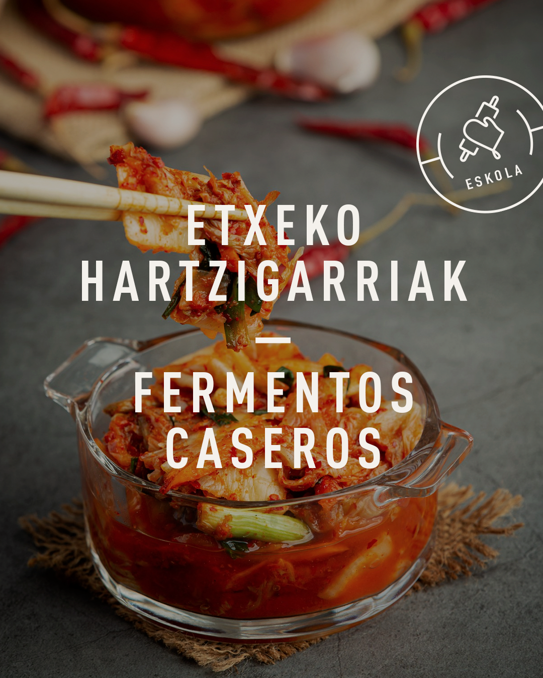 ETXEKO HARTZIGARRIAK. Osteguna 11/26. 18:00 - 20:30.