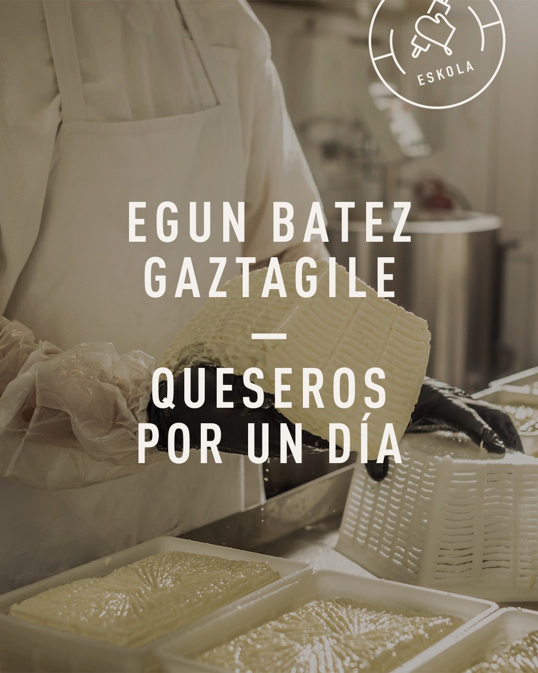 QUESEROS POR UN DÍA. Sábado 21/02. De 10:30 a 13:30.