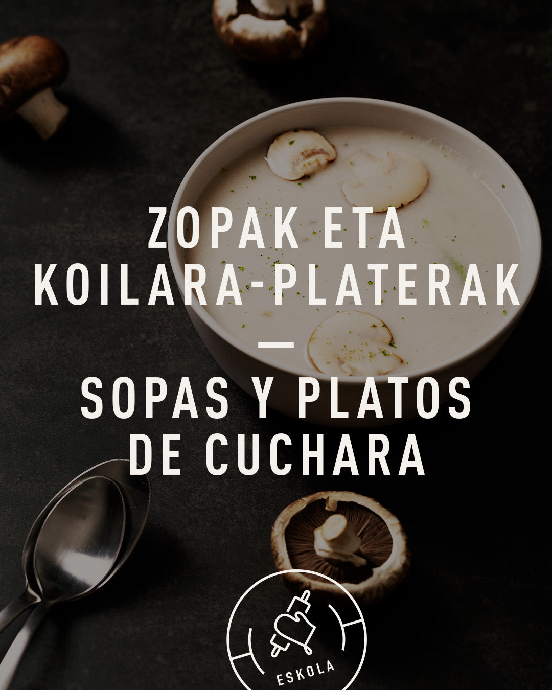 ZOPAK ETA KOILARAKO PLATERAK. osteguna 11/27 . 18:00-20:00.