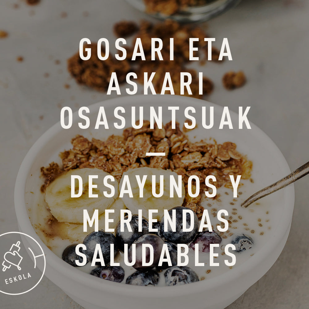 DESAYUNOS Y MERIENDAS SALUDABLES, viernes 29/09 de 18:00h a 20:00 h.
