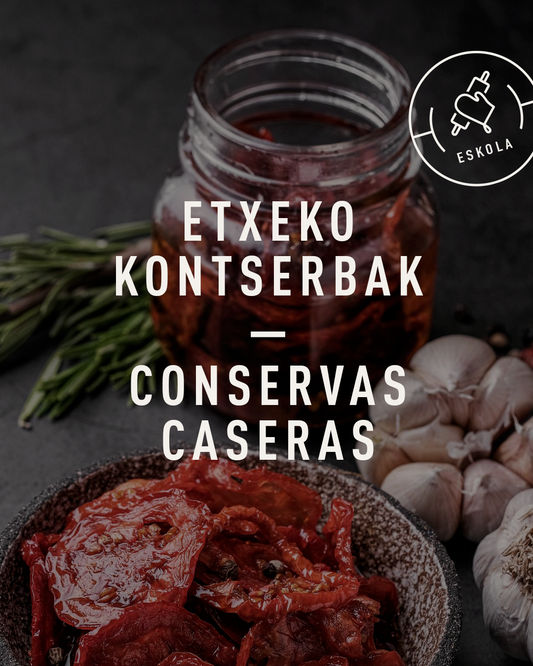 CONSERVAS CASERAS. Jueves 01/10. De 18:00 a 20:30.