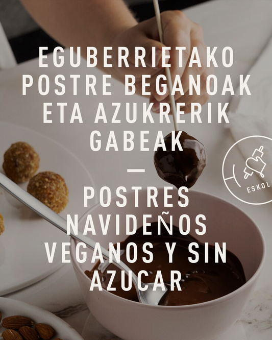 POSTRES NAVIDEÑOS VEGANOS Y SIN AZÚCAR. Viernes 11/12. De 18.30 a 20.30.
